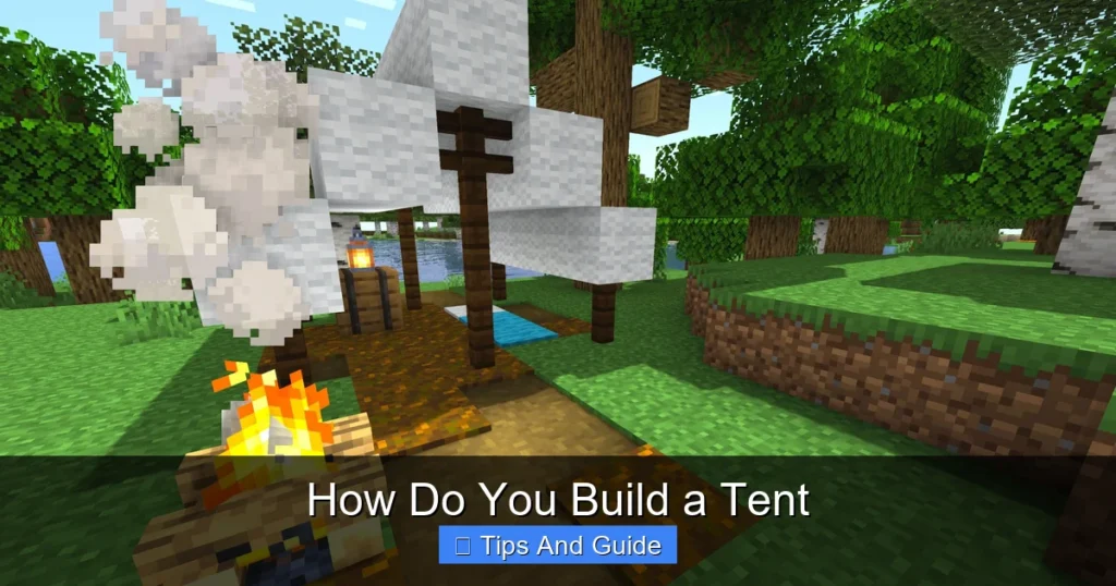 How Do You Build a Tent