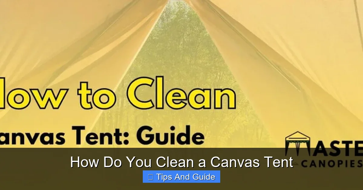How Do You Clean a Canvas Tent
