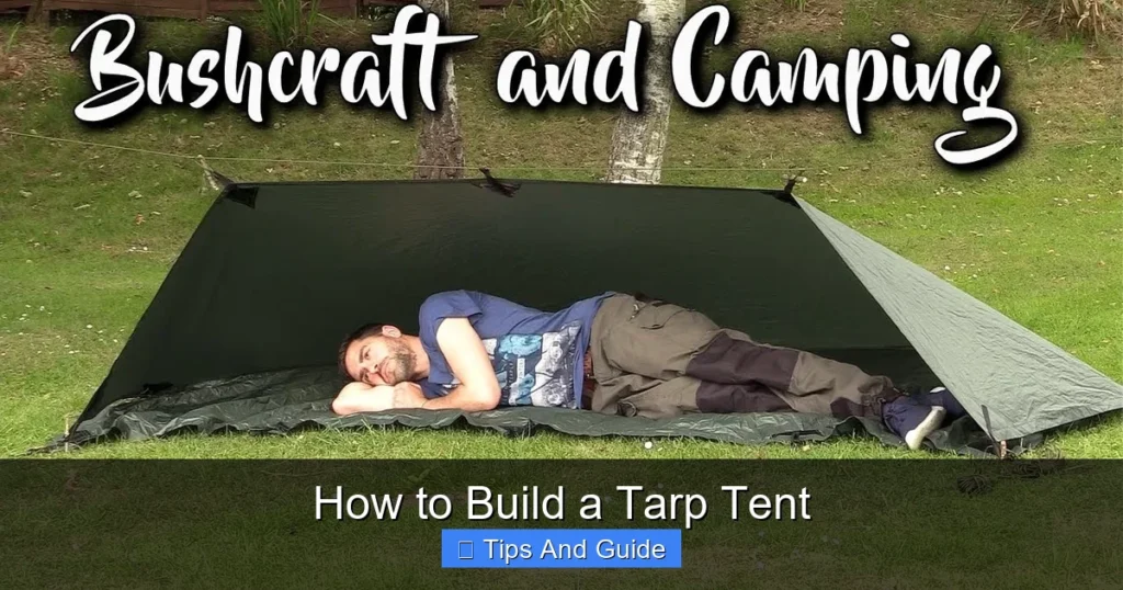 How to Build a Tarp Tent