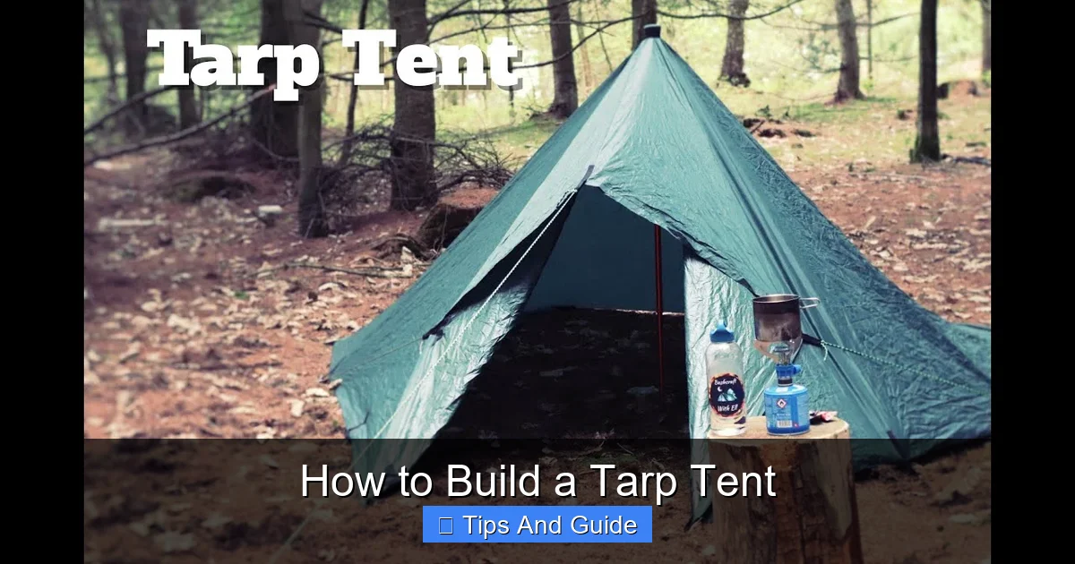 How to Build a Tarp Tent