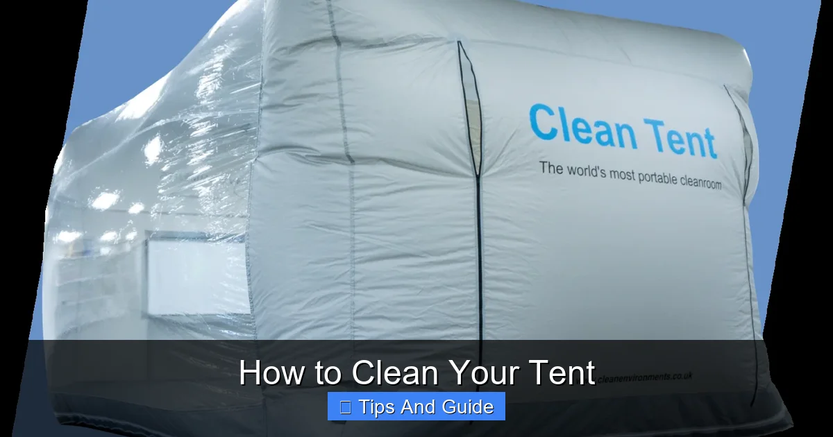 How to Clean Your Tent