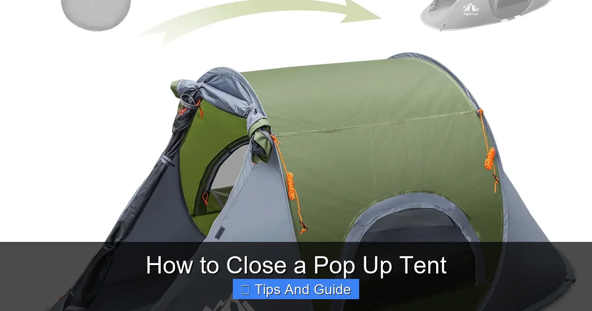 How to Close a Pop Up Tent