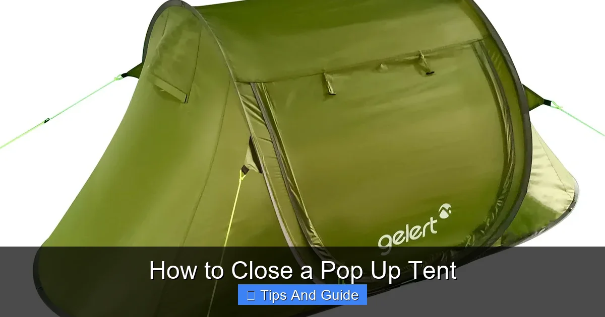How to Close a Pop Up Tent