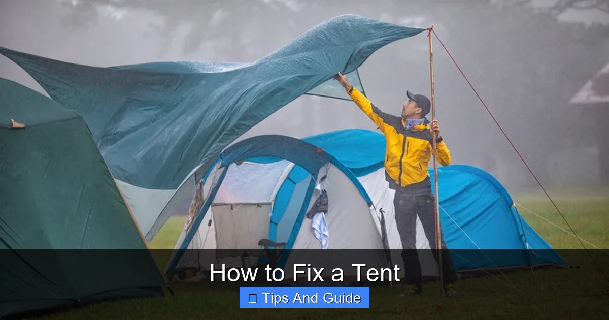 How to Fix a Tent