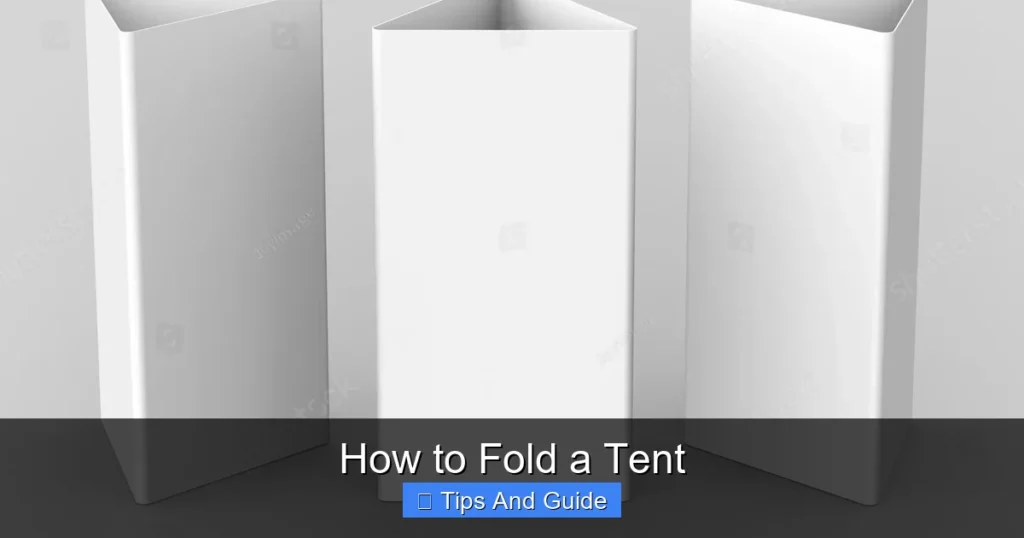 How to Fold a Tent