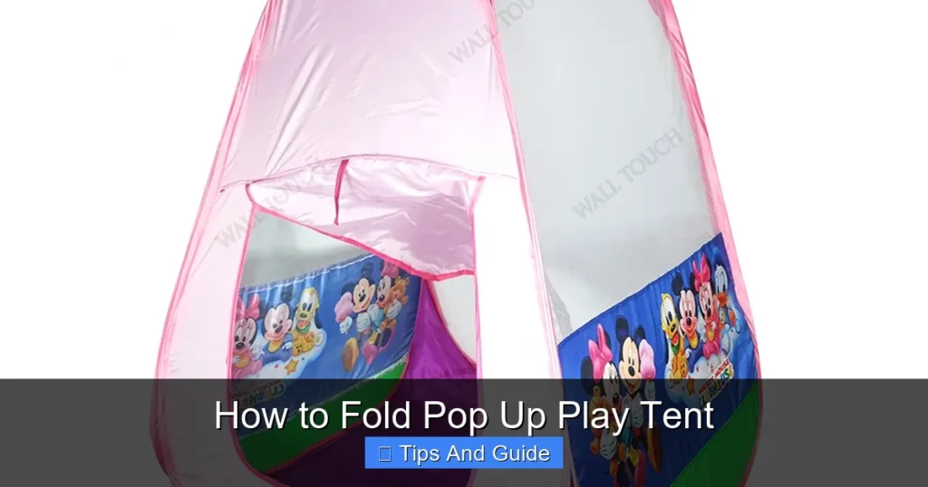 How to Fold Pop Up Play Tent
