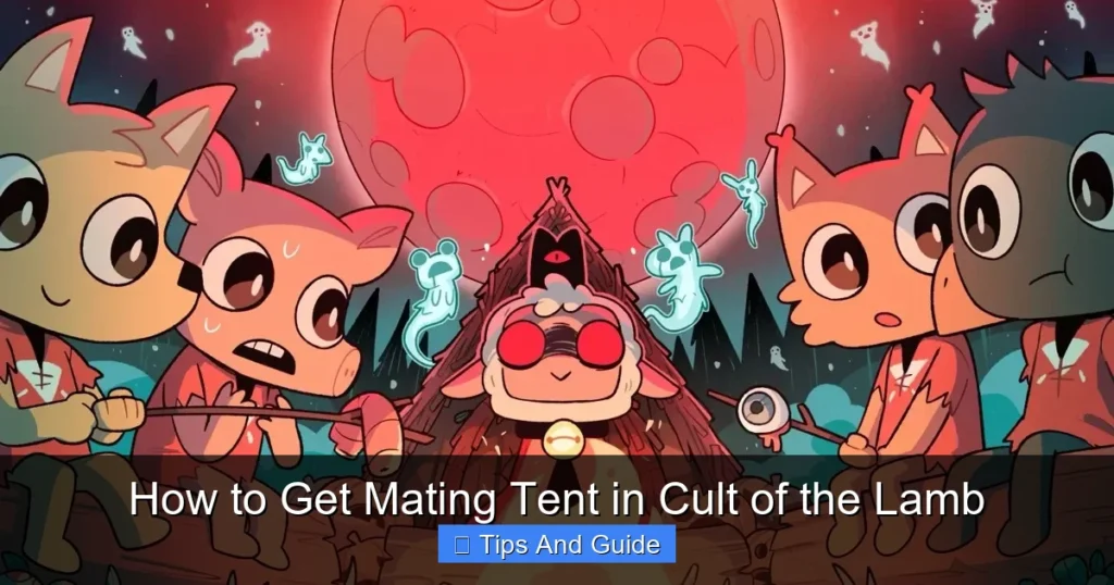 How to Get Mating Tent in Cult of the Lamb