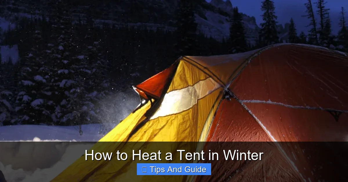 How to Heat a Tent in Winter