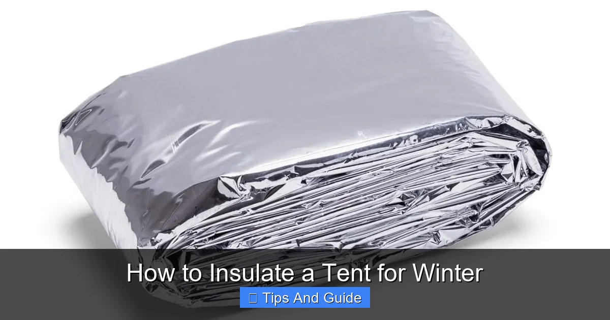 How to Insulate a Tent for Winter