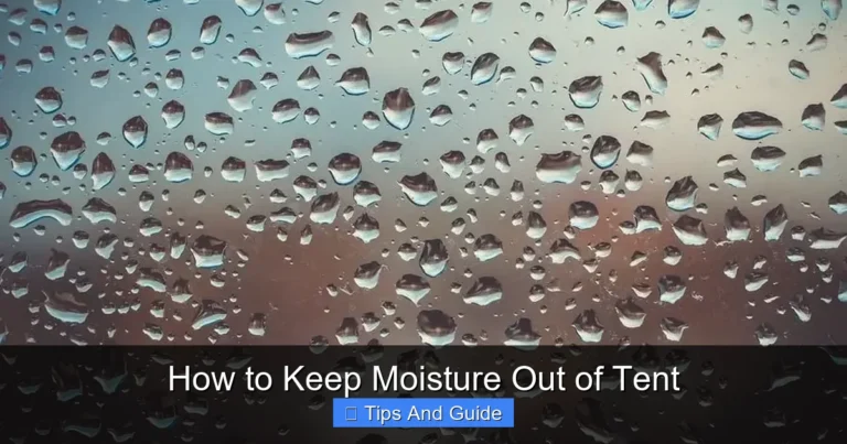 How to Keep Moisture Out of Tent