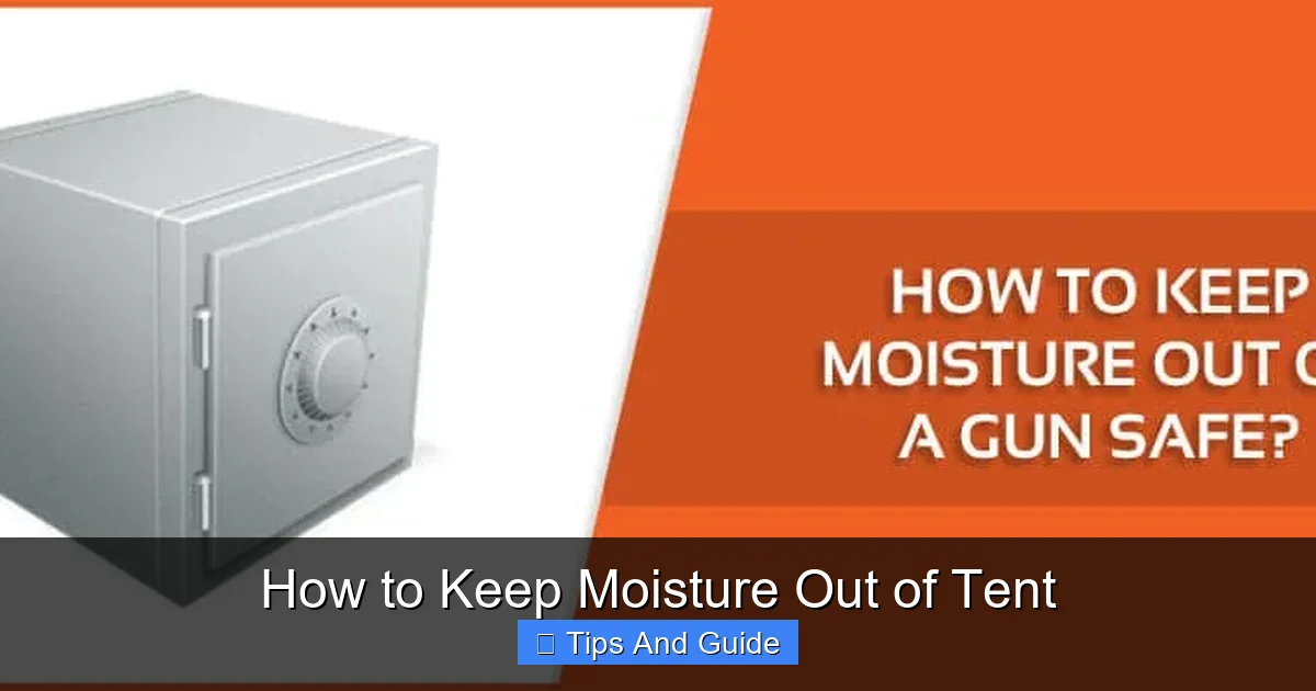 How to Keep Moisture Out of Tent