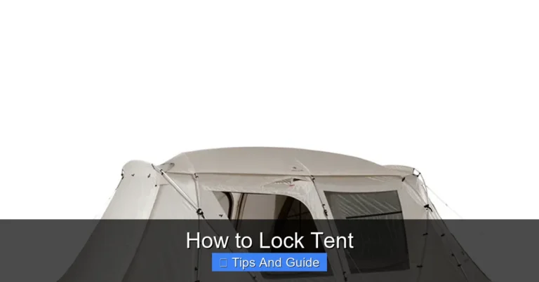 How to Lock Tent