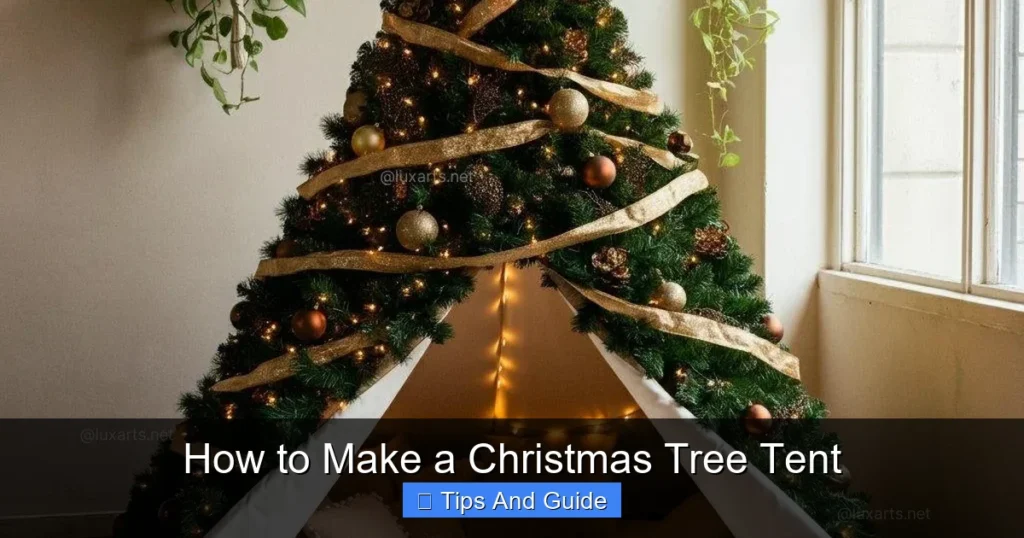 How to Make a Christmas Tree Tent
