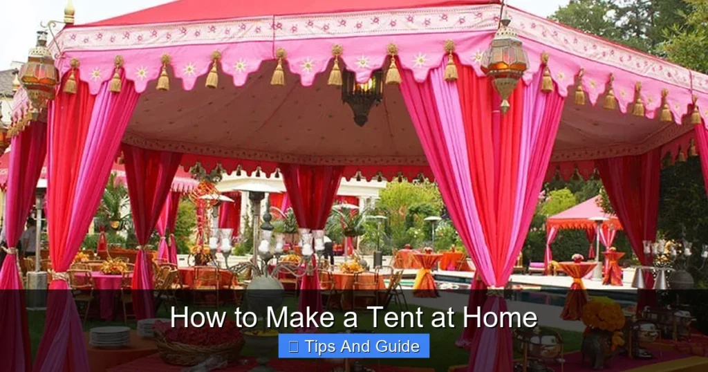 How to Make a Tent at Home
