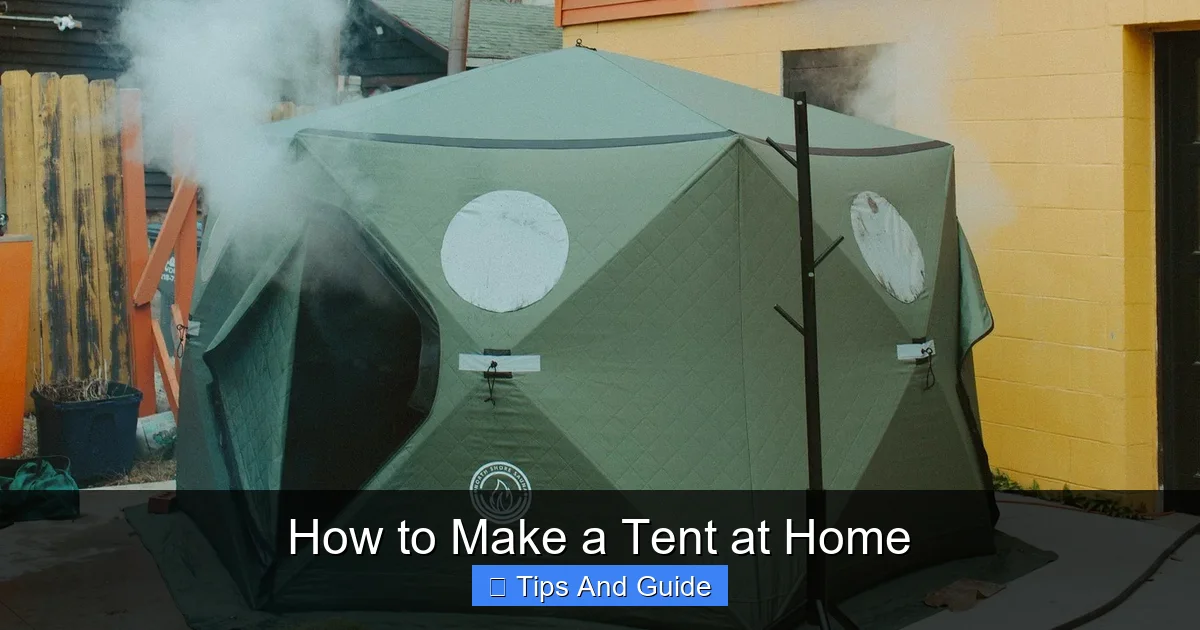 How to Make a Tent at Home