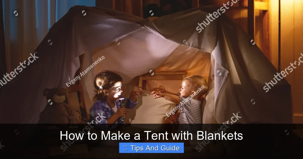 How to Make a Tent with Blankets