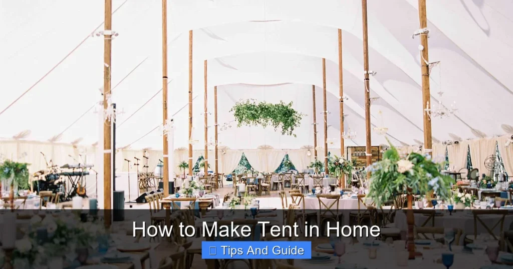 How to Make Tent in Home