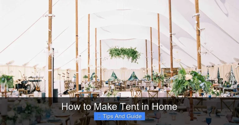 How to Make Tent in Home