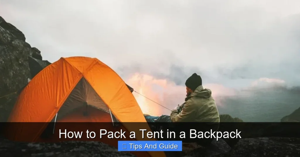 How to Pack a Tent in a Backpack
