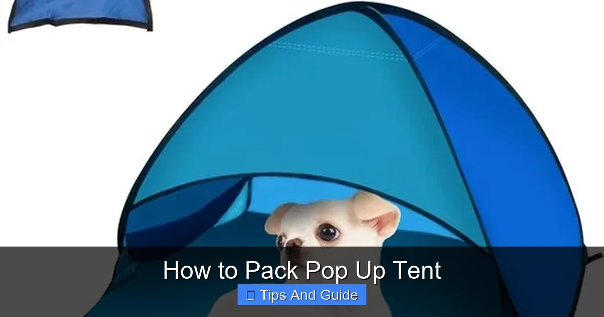 How to Pack Pop Up Tent