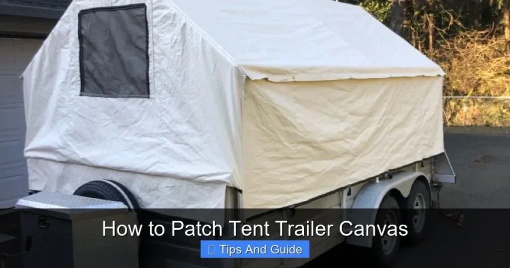 How to Patch Tent Trailer Canvas