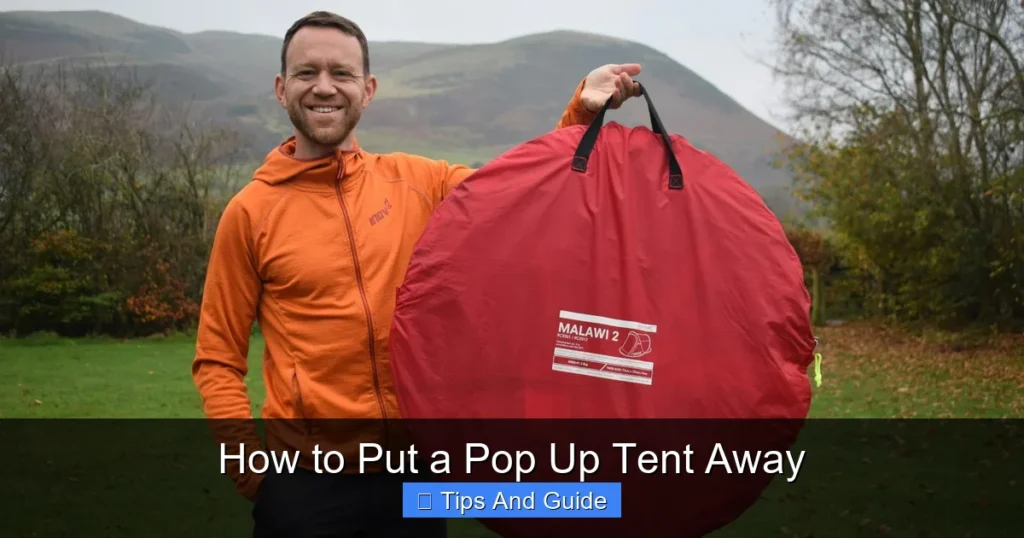 How to Put a Pop Up Tent Away