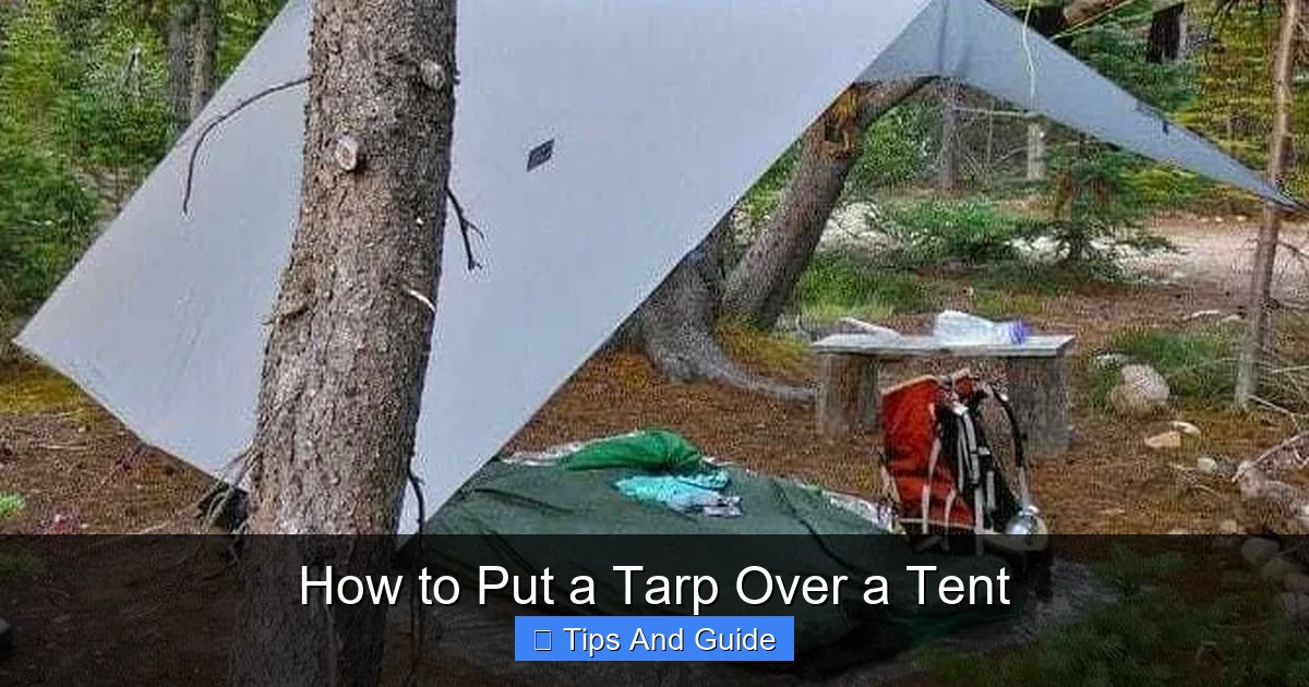 How to Put a Tarp Over a Tent
