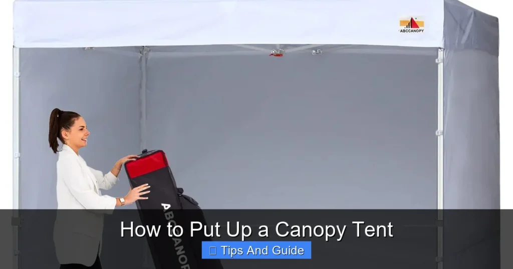 How to Put Up a Canopy Tent