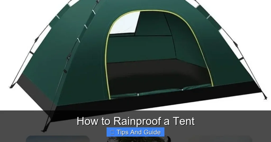 How to Rainproof a Tent How to Rainproof a Tent