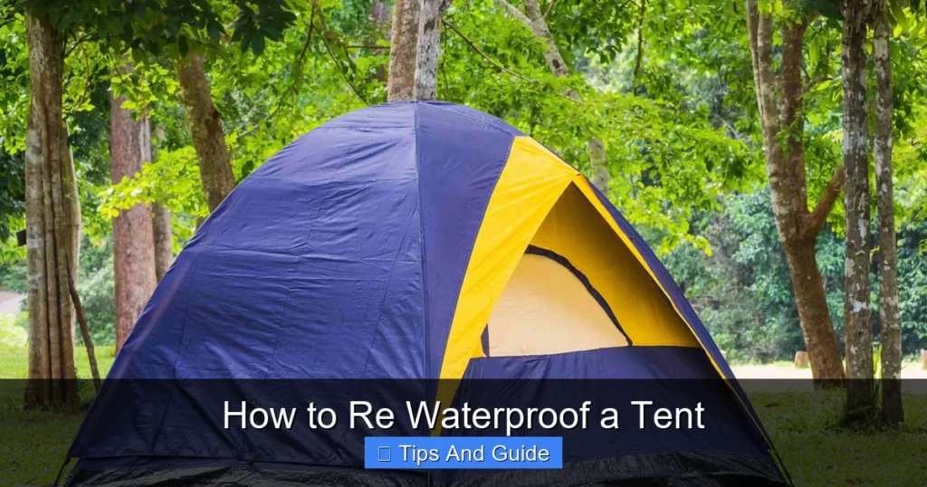 How to Re Waterproof a Tent