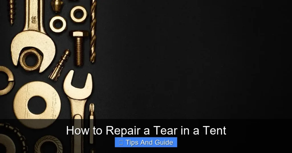 How to Repair a Tear in a Tent