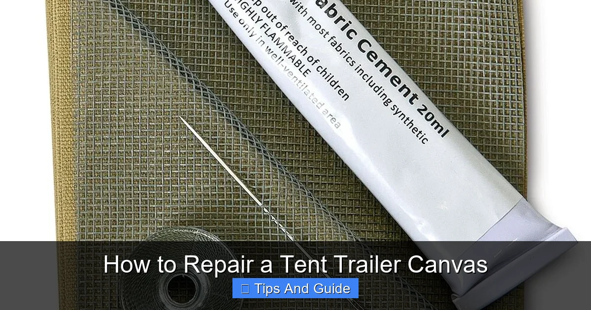 How to Repair a Tent Trailer Canvas
