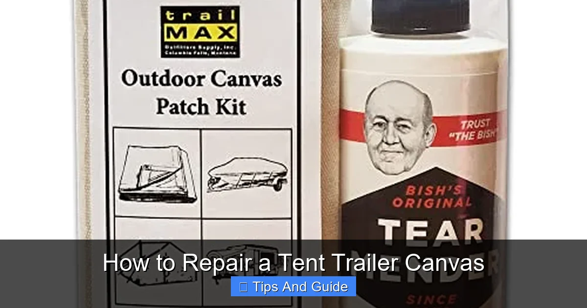 How to Repair a Tent Trailer Canvas