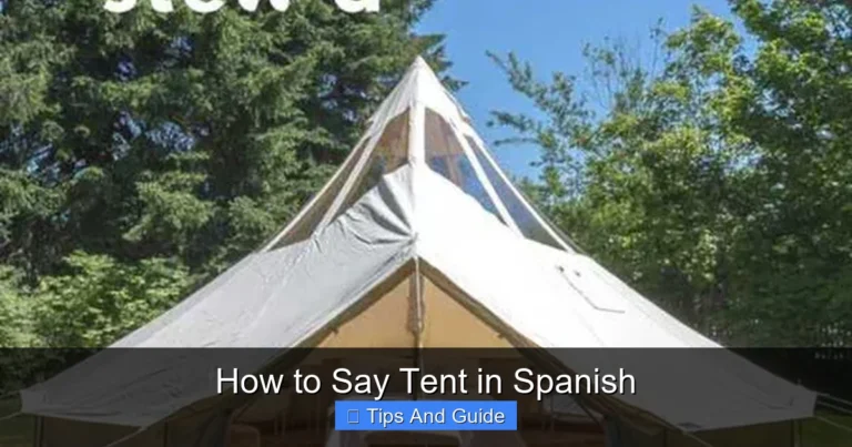How to Say Tent in Spanish
