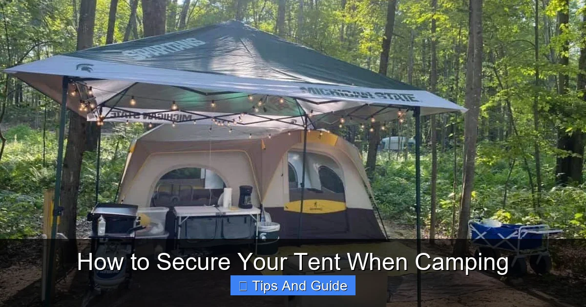 How to Secure Your Tent When Camping