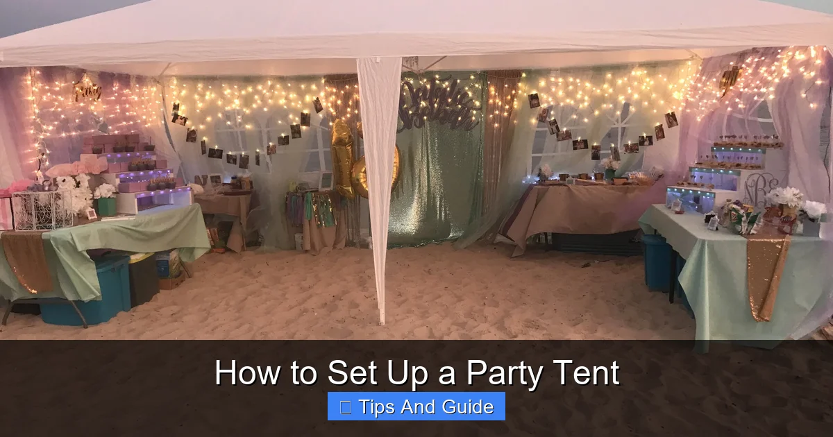 How to Set Up a Party Tent