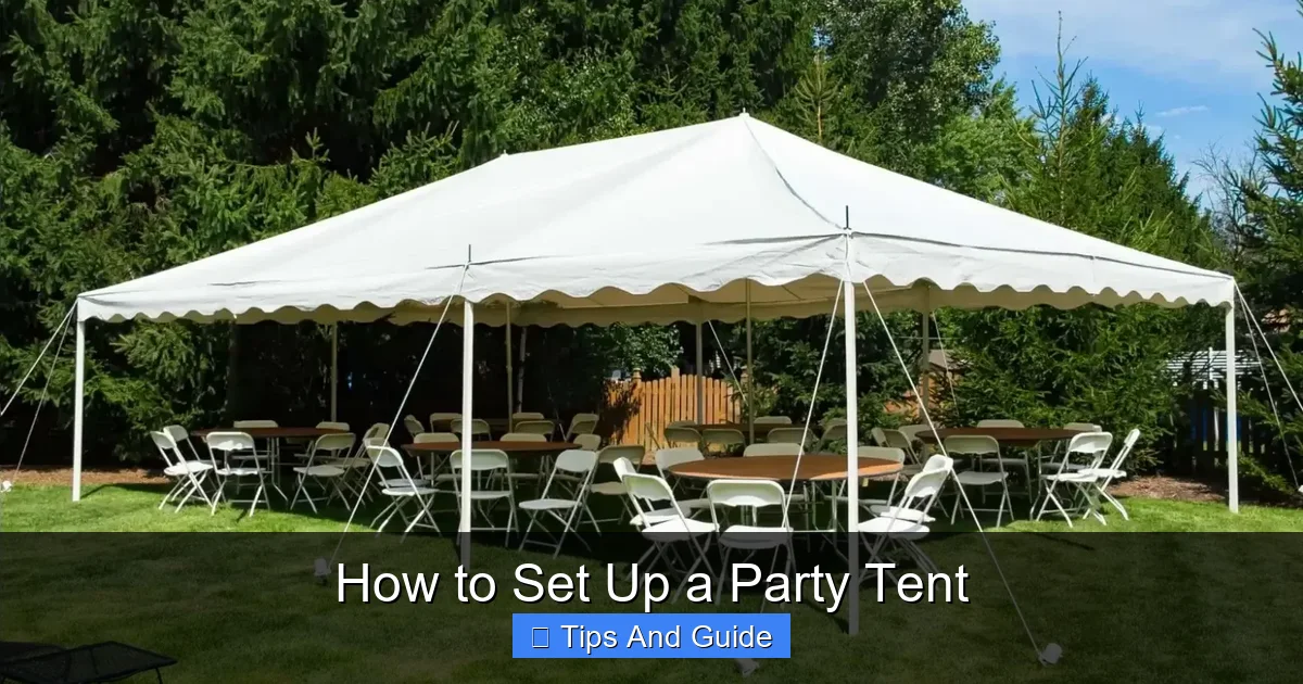 How to Set Up a Party Tent
