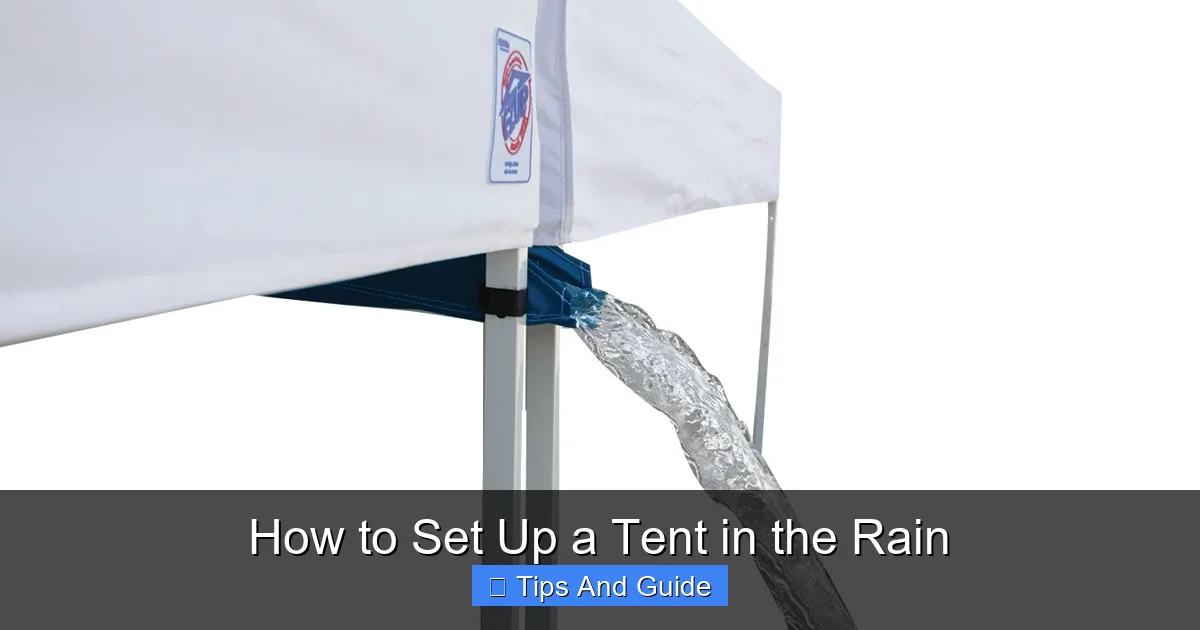 How to Set Up a Tent in the Rain