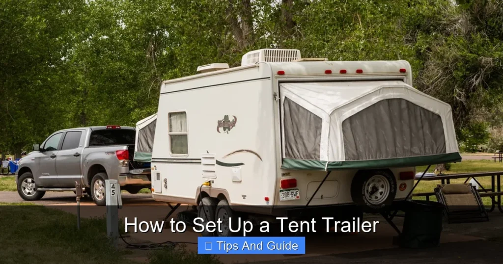 How to Set Up a Tent Trailer
