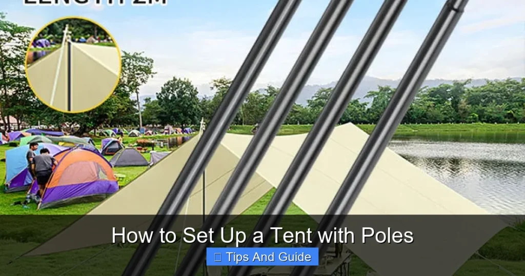 How to Set Up a Tent with Poles