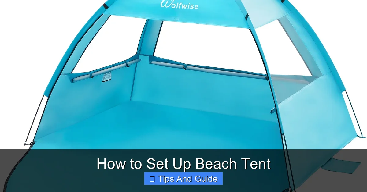 How to Set Up Beach Tent