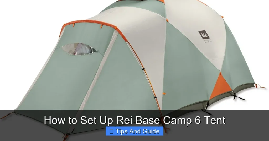 How to Set Up Rei Base Camp 6 Tent