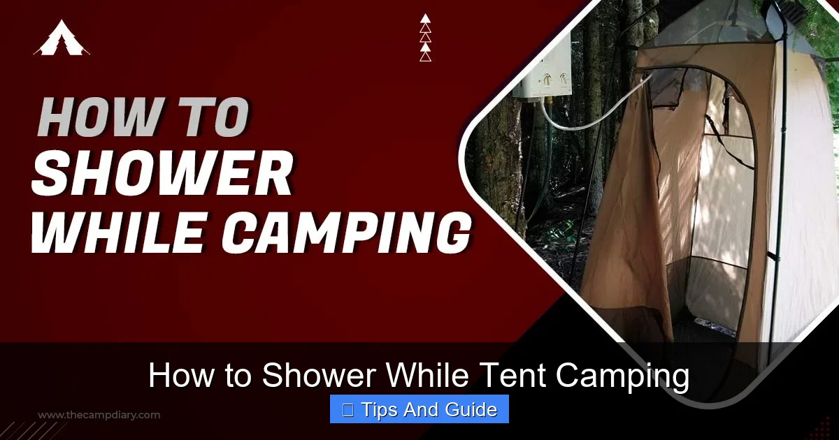 How to Shower While Tent Camping