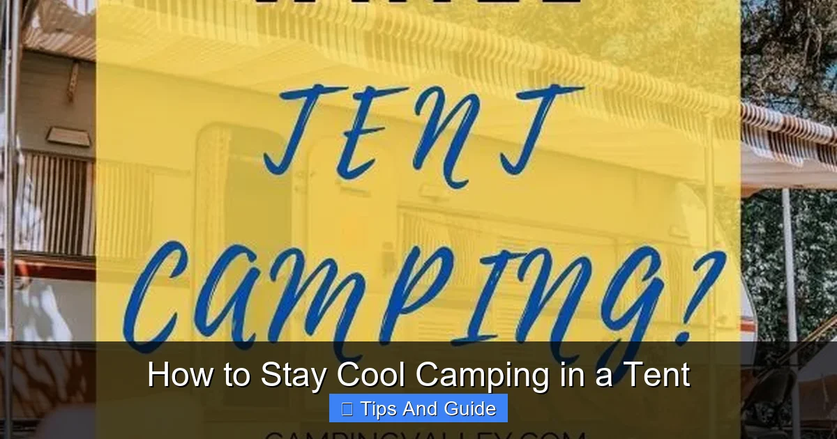 How to Stay Cool Camping in a Tent