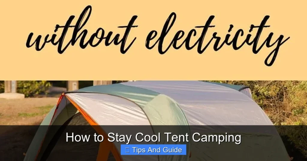 How to Stay Cool Tent Camping