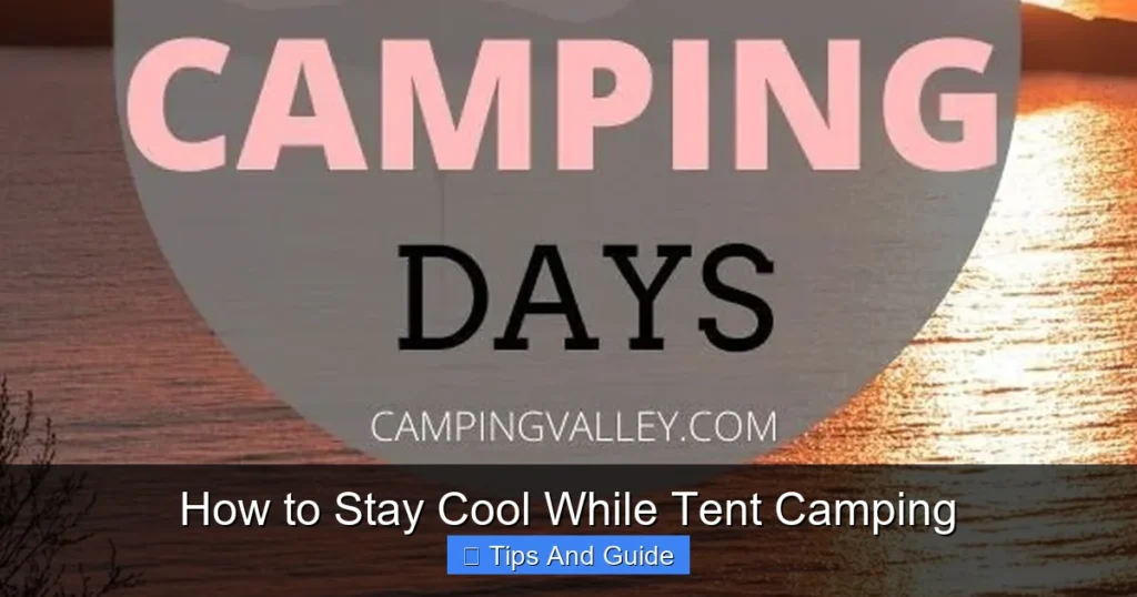 How to Stay Cool While Tent Camping