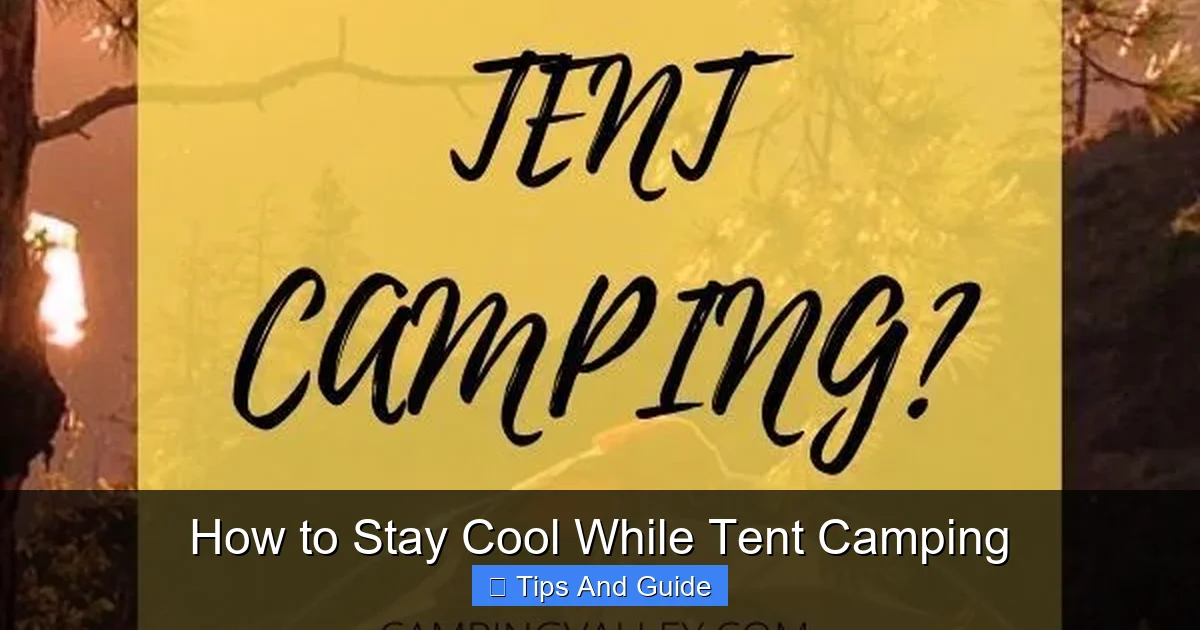 How to Stay Cool While Tent Camping