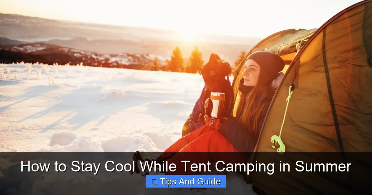 How to Stay Cool While Tent Camping in Summer