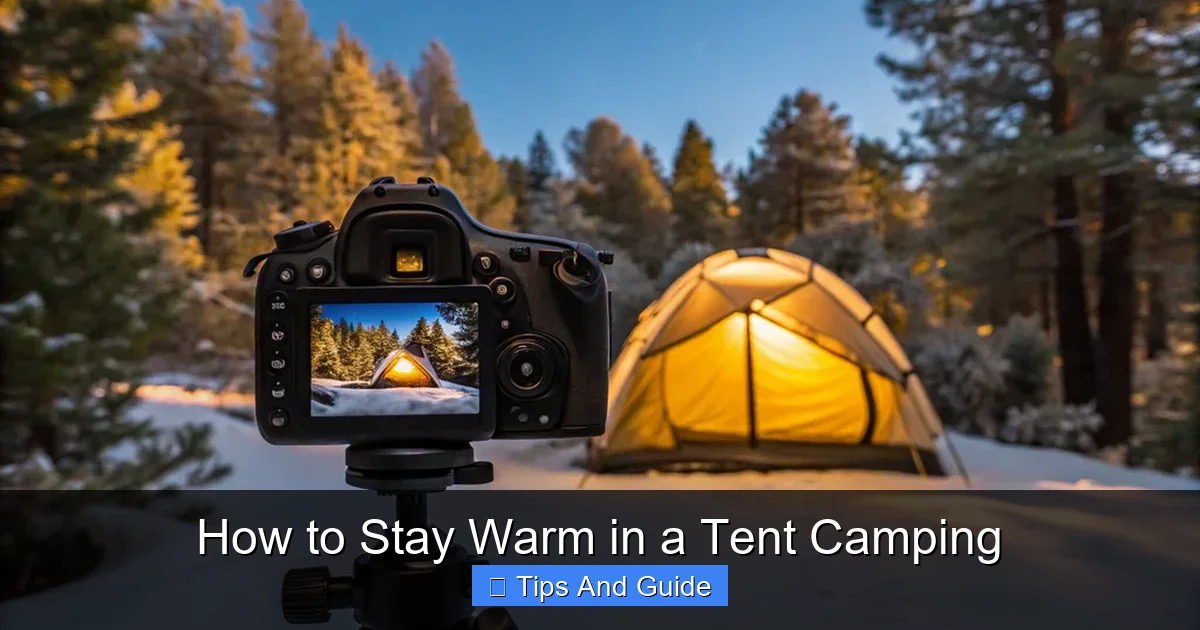 How to Stay Warm in a Tent Camping