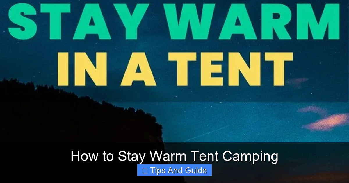 How to Stay Warm Tent Camping